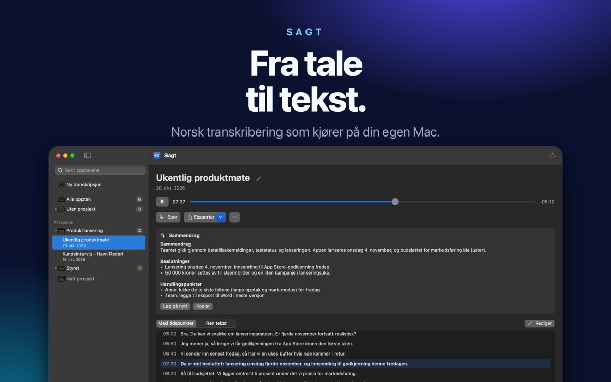 Sagt med transkripsjon og sammendrag av et m&oslash;te